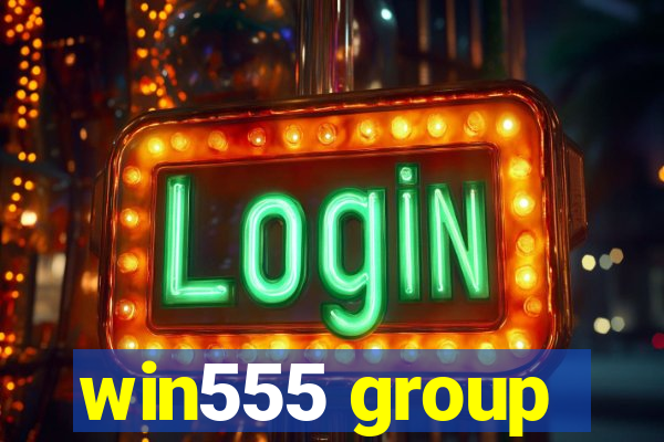 win555 group